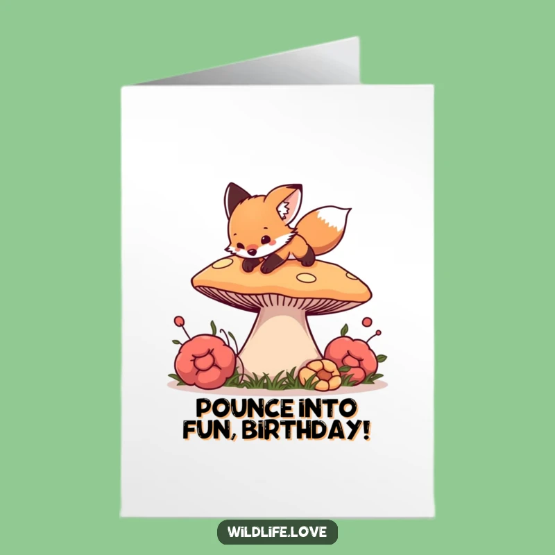 Free Printable Fox Cub Birthday Card: Mushroom Pounce Fun - Downloadable Gift!